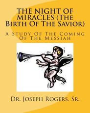 THE NIGHT OF MIRACLES (The Birth Of The Savior)