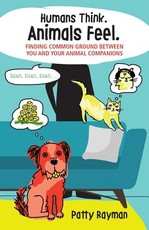 Humans Think. Animals Feel.