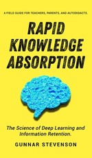 Rapid Knowledge Absorption