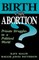 Birth or Abortion