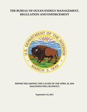 The Bureau of Ocean Energy Management, Regulation and Enforcement