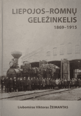 Liepojos–Romnų geležinkelis 1869–1915