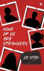 None Of Us Are Strangers