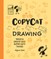 Copycat Drawing