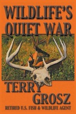 Wildlife's Quiet War