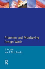 Coles, E: Planning and Monitoring Design Work
