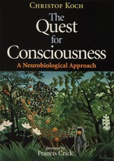 The Quest for Consciousness
