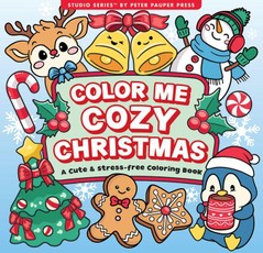 Color Me Cozy Christmas Artist's Coloring Book (31 Single-Sided Designs on Thick Paper)