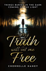My Truth Will Set Me Free