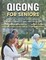 Qigong for Seniors