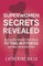 Superwomen Secrets Revealed