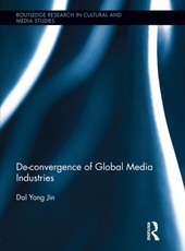 Jin, D: De-Convergence of Global Media Industries