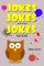 Jokes Jokes And More Jokes For Kids