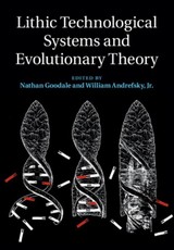 Lithic Technological Systems and Evolutionary Theory