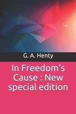 In Freedom's Cause