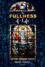 The Fullness of Life