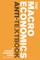 The Macroeconomics Anti-Textbook