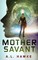 Hawke, A: Mother Savant