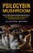 Psilocybin Mushroom