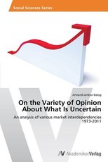 On the Variety of Opinion About What Is Uncertain
