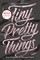 Charaipotra, S: Tiny Pretty Things