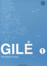 Gilė. Mokytojo knyga I klasei (serija „Šok“)