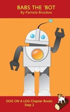 Babs The 'Bot Chapter Book