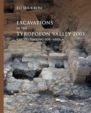 Excavations in the Tyropoeon Valley 2003 (Giv'ati Parking Lot--Area M)