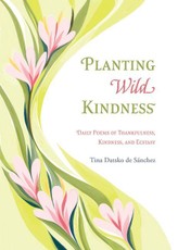 Planting Wild Kindness
