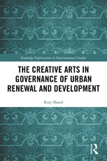 The Creative Arts in Governance of Urban Renewal and Development
