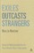 Exiles, Outcasts, Strangers