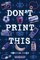 Don't Print This