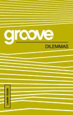 Groove: Dilemmas Leader Guide