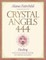 Crystal Angels 444
