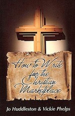 How to Write for the Christian Marketplace