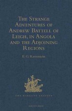 Strange Adventures of Andrew Battell of Leigh, in Angola and the Adjoining Regions