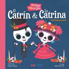 Medias Naranjas: El Catrin & La Catrina
