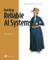 Building Reliable AI Systems