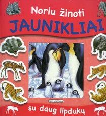 Noriu žinoti. Jaunikliai