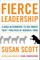 Fierce Leadership