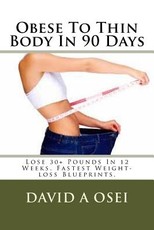 Obese To Thin Body In 90 Days
