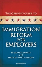 The Gringo's Guide to Immigration Reform for Employers