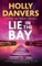 Lie in the Bay