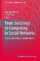 From Sociology to Computing in Social Networks