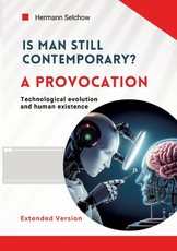 Is man still relevant? A provocation (Extended Version)