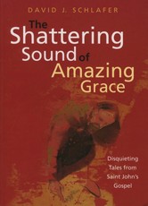 The Shattering Sound of Amazing Grace