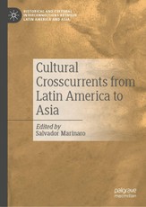 Cultural Crosscurrents from Latin America to Asia