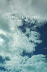 Teach Us To Pray