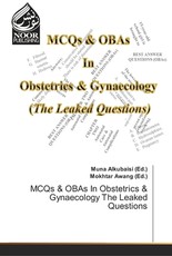 MCQs & OBAs In Obstetrics & Gynaecology The Leaked Questions