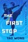 The First Stop
